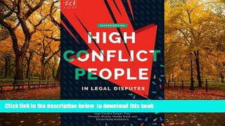 PDF [DOWNLOAD] High Conflict People in Legal Disputes FOR IPAD