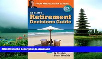 Read Book Ed Slott s Retirement Decisions Guide Kindle eBooks