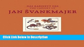 PDF The Cabinet of Jan Svankmajer: The Pendulum, the Pit, and other Pecularities Audiobook Full Book