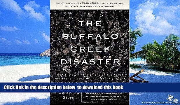 PDF [FREE] DOWNLOAD The Buffalo Creek Disaster: How the Survivors of One of the Worst Disasters
