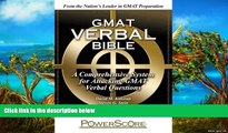 Buy David M. Killoran The PowerScore GMAT Verbal Bible: A Comprehensive System for Attacking GMAT