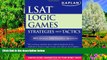 Buy Glen Stohr LSAT Logic Games: Strategies and Tactics Full Book Epub