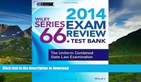 Epub Wiley Series 66 Exam Review 2014   Test Bank: The Uniform Combined State Law Examination