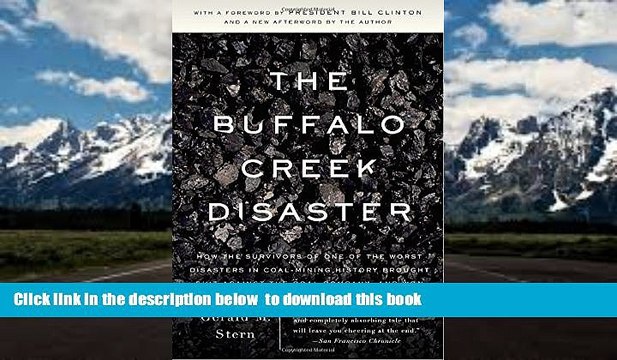 PDF [FREE] DOWNLOAD The Buffalo Creek Disaster: How the Survivors of One of the Worst Disasters