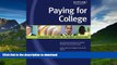 READ Paying for College: Lowering the Cost of Higher Education (Kaplan Paying for College) Full Book