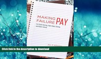 Read Book Making Failure Pay: For-Profit Tutoring, High-Stakes Testing, and Public Schools Full Book