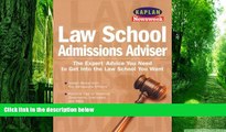 Buy  Kaplan Newsweek Law School Admissions Adviser (Get Into Law School) Kaplan  Book