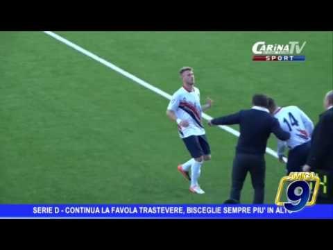 Serie D | Continua la favola Trastevere, Bisceglie sempre più in alto