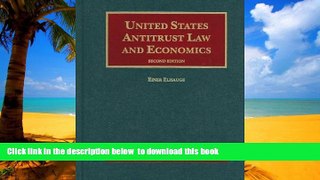 Best Price Einer Elhauge s United States Antitrust Law and Economics (University Casebook Series)