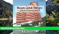 Online Vint Fessler Boats   Ships : Adult Coloring Book Vol.5: Boat and Ship Sketches for Coloring