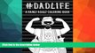Audiobook Dad Life: A Manly Adult Coloring Book (Humorous Coloring Books For Grown- Ups) Papeterie