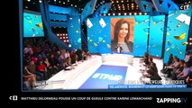 TPMP : Matthieu Delormeau pousse un coup de gueule contre Karine Lemarchand (vidéo)