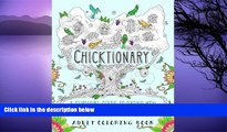Pre Order Chicktionary: A Survival Guide To Dating Men: An Adult Coloring Book (Humorous Coloring