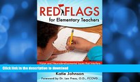 Hardcover Red Flags for Elementary Teachers Kindle eBooks