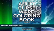 Pre Order Adult Curse Word Coloring Book - Vol. 3 (The Stress Relieving Adult Coloring Pages)