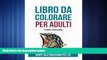 Audiobook Libro Da Colorare  Per Adulti: Tema Oceano (Italian Edition) Happy Vale Publishing Pte