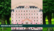 Price The Wes Anderson Collection: The Grand Budapest Hotel Matt Zoller Seitz For Kindle