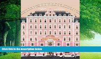 Price The Wes Anderson Collection: The Grand Budapest Hotel Matt Zoller Seitz PDF