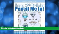 Pre Order Happy 24th Birthday Adult Coloring Book for Men: 180 Pages One Year Day Planner and Calm