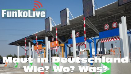 PKW-Maut in Deutschland | FunkoLive Erklärung