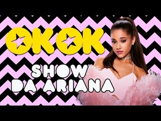 Concurso OK!OK! e Ariana Grande - As aventuras de Fernanda e Nathalia no show da Ari
