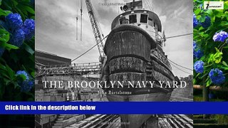 Price The Brooklyn Navy Yard John Bartelstone For Kindle