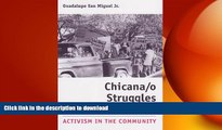 Epub Chicana/o Struggles for Education: Activism in the Community (University of Houston Series in