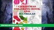 Pre Order Christmas Coloring Book and Mandalas: Adult Creative Art Books Series (Volume 1) Donald