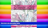 Pre Order Flower Art Floral Patterns   Designs Coloring Book For Adults (Sacred Mandala Designs
