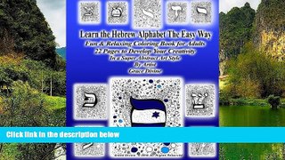 Read Online Grace Divine Learn the Hebrew Alphabet The Easy Way  Fun   Relaxing Coloring Book for