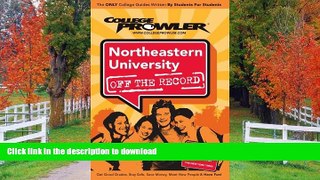 READ Northeastern University: Off the Record - College Prowler (College Prowler: Northeastern