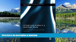 Audiobook A Fresh Look at Islam in a Multi-Faith World: a philosophy for success through education