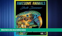 Pre Order Adult Coloring Books: Awesome Animal Designs and Stress Relieving Mandala Patterns for