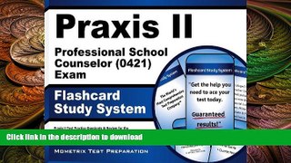 READ Praxis II Professional School Counselor (5421) Exam Flashcard Study System: Praxis II Test