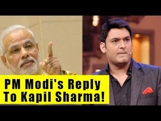 PM Narendra Modi's Reply To Kapil Sharma