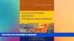 Pre Order Sociocultural Issues in Physical Education: Case Studies for Teachers Kindle eBooks