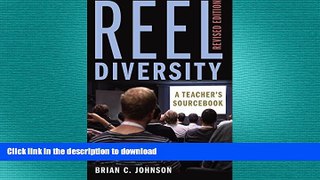 Pre Order Reel Diversity: A Teacher s Sourcebook- Revised Edition (Counterpoints) On Book