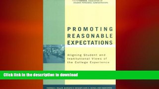 Hardcover Promoting Reasonable Expectations: Aligning Student and Institutional Views of the