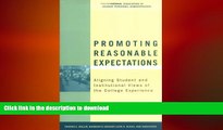 Hardcover Promoting Reasonable Expectations: Aligning Student and Institutional Views of the