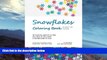Best Price Snowflakes Coloring Book: 30 Coloring Patterns to help you unwind as you create a