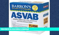 Read Book Barron s ASVAB Flash Cards: Armed Services Vocational Aptitude Battery Full Book