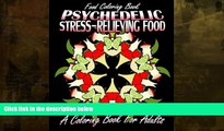 Price Food Coloring Book: Psychedelic Stress-Relieving Food (A Coloring Book For Adults) Betty
