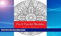 Best Price Fun   Fanciful Mandalas: For Adult Coloring Fun (Volume 1) Kim A. Flodin For Kindle