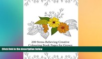 Best Price 200 Stress Relieving Creative Colouring Book Pages for grown ups and adults (Magic