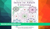 Price Intro to Adult Coloring: Try Everything: Animals, Mandalas, Quotes, Designs   Pa (Beautiful