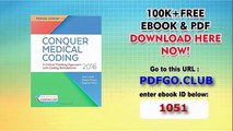 Conquer Medical Coding 2016 A Critical Thinking Approach with Coding Simulations 1st Edition