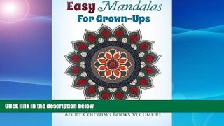 Best Price Easy Mandalas for Grown-Ups: Simple and Beautiful Mandala Coloring Pages (Adult
