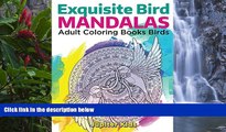 Buy Jupiter Kids Exquisite Bird Mandalas: Adult Coloring Books Birds (Bird Mandalas and Art Book
