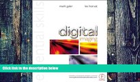 Pre Order Digital Imaging: Essential Skills (Photography Essential Skills) Mark Galer mp3
