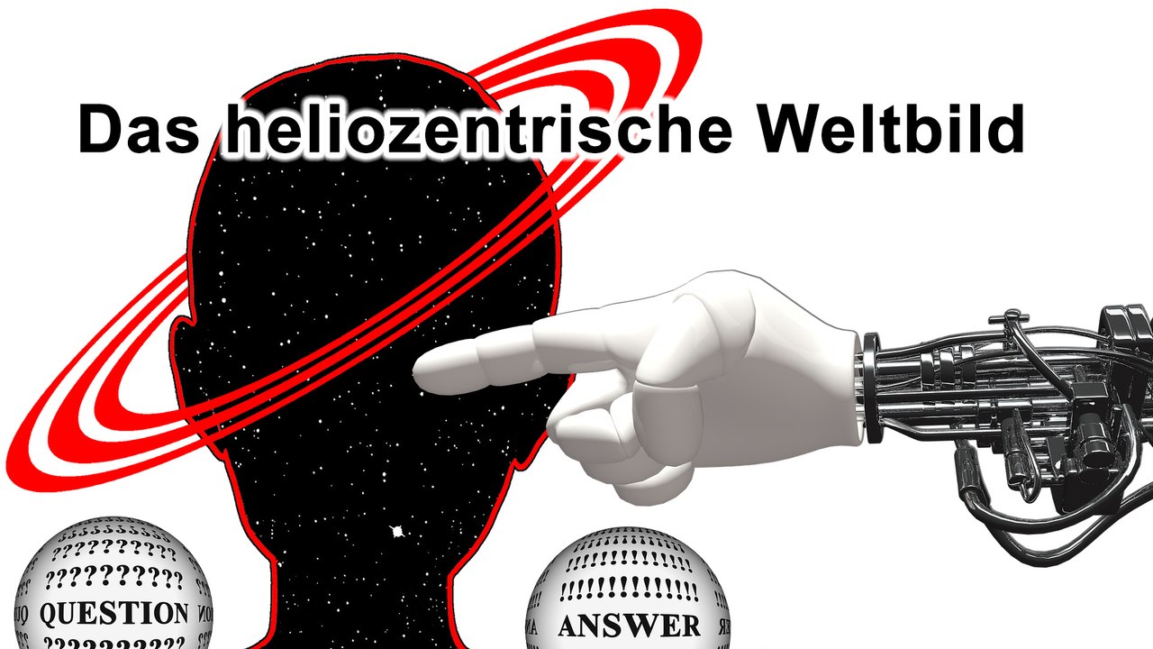 Welches heliozentrische Weltbild darf es denn sein?